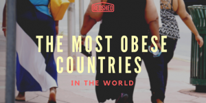 THE MOST OBESE COUNTRIES